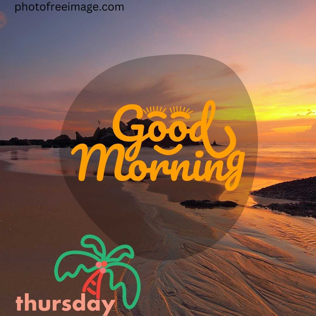 special good morning images thursday