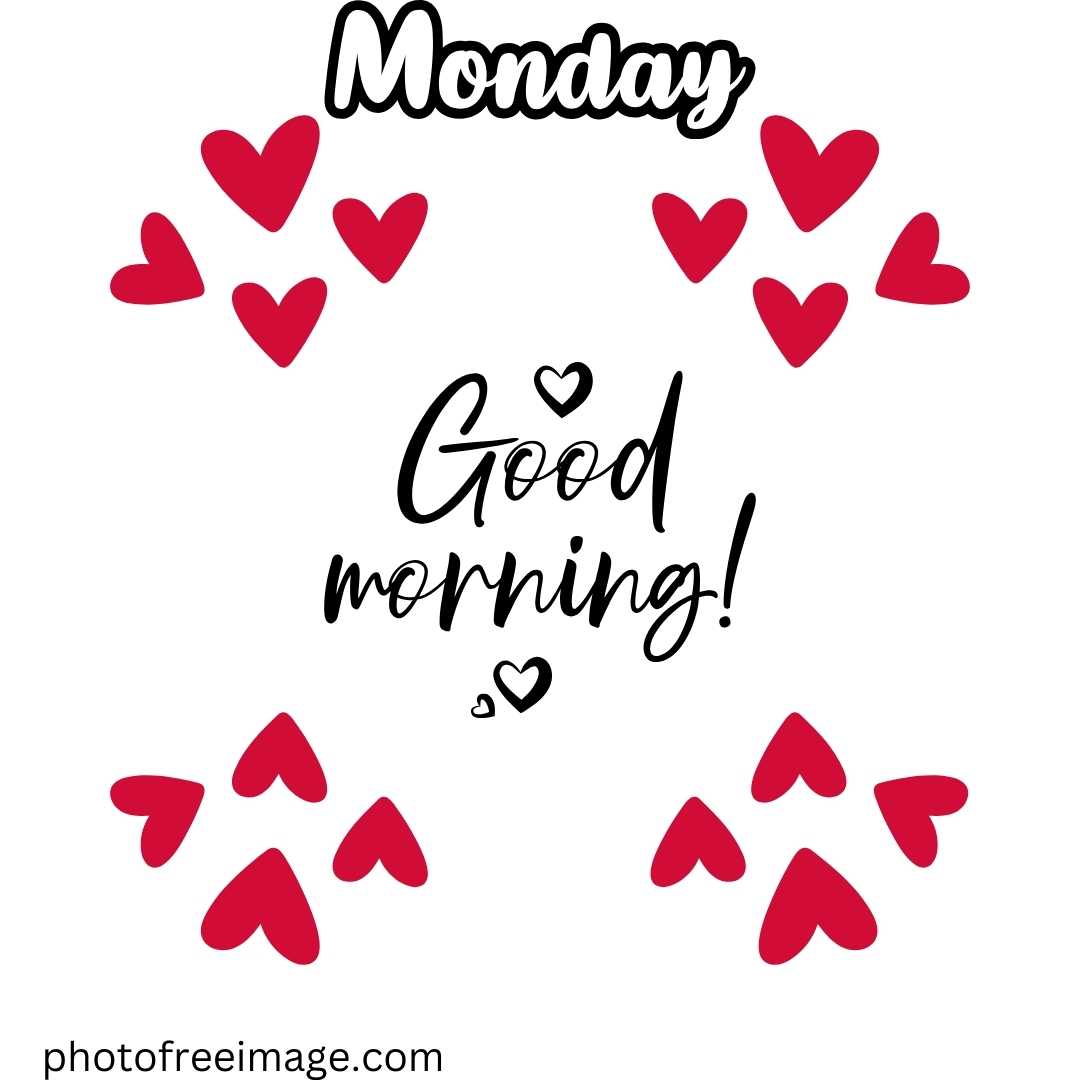 good morning monday images for love