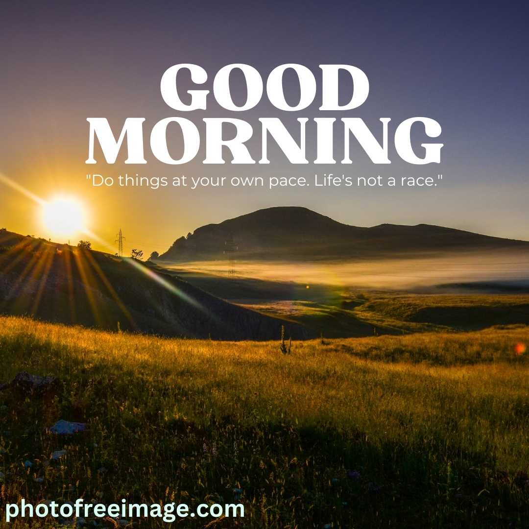 today special good morning images with sunrise