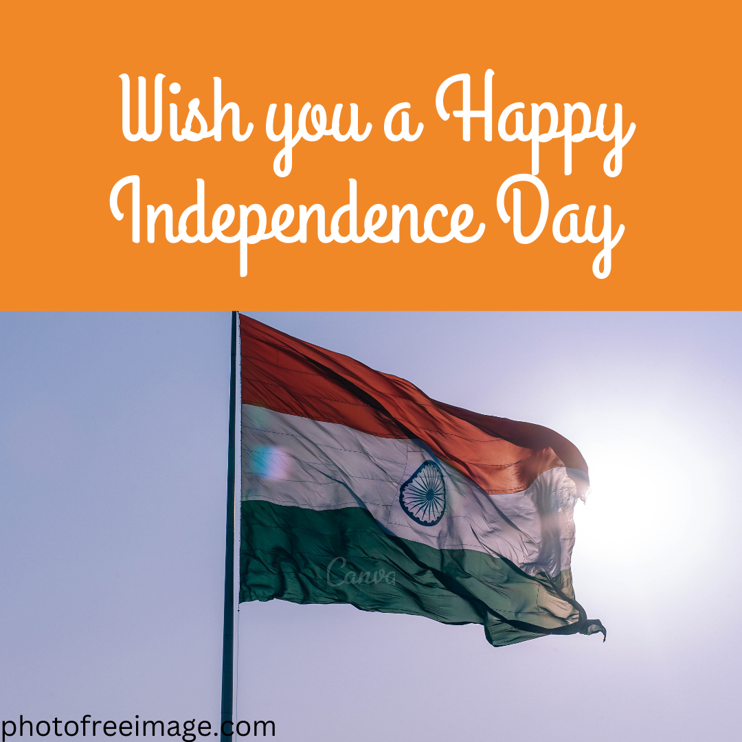 happy independence day wishes

